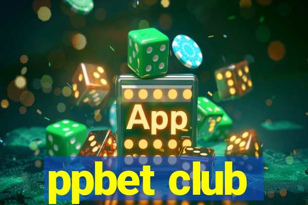 ppbet club